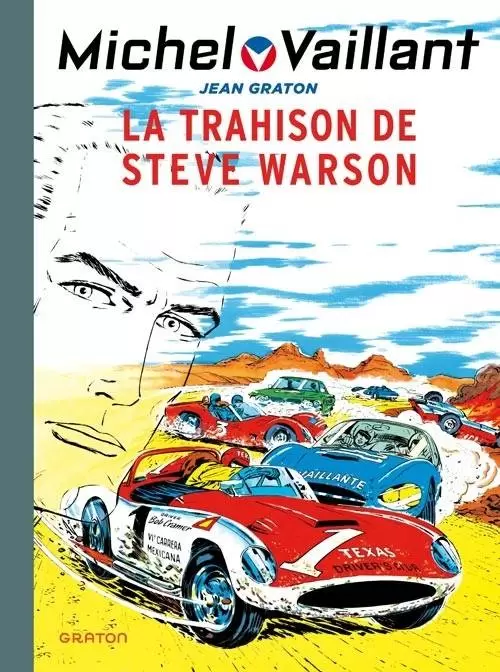 Michel Vaillant - La trahison de steve warson - Edition Autoplus