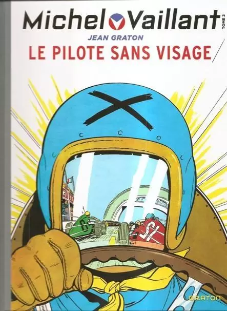 Michel Vaillant - Le pilote sans visage - Edition Autoplus