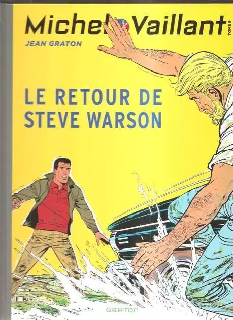 Michel Vaillant - Le retour de steve warson - Edition Autoplus