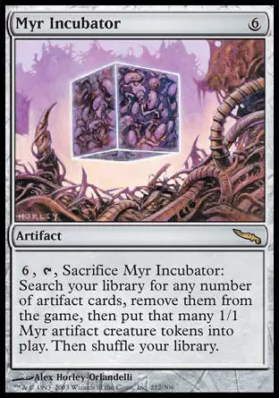 Mirrodin - Incubateur myr