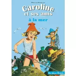 Caroline à la mer