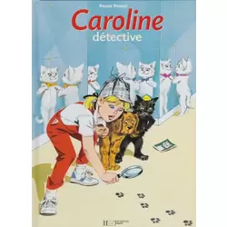 Caroline détective