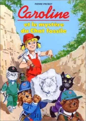 Caroline - Caroline et le mystère du chat fossile