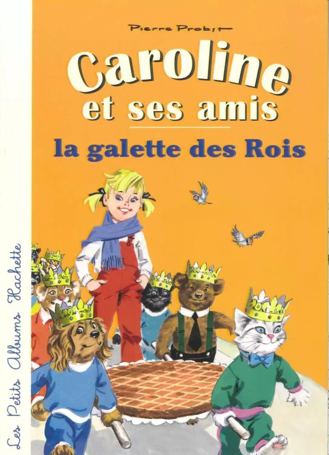Caroline - Caroline et ses amis - La galette des rois