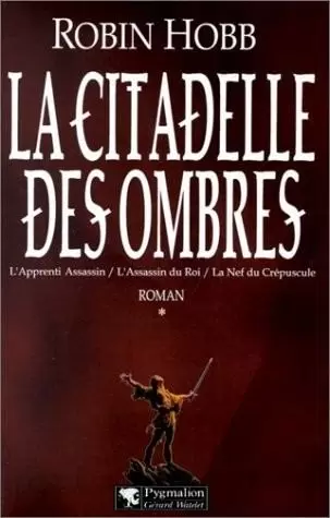 La Citadelle des ombres (Pygmalion - 2000) - La Citadelle des Ombres, Tome 1