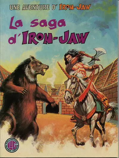 Une aventure d\' Iron-Jaw - La Saga d\' Iron-Jaw