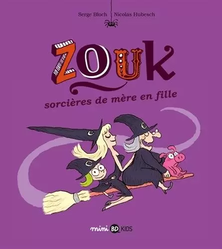 Zouk - Sorcières de mère en fille