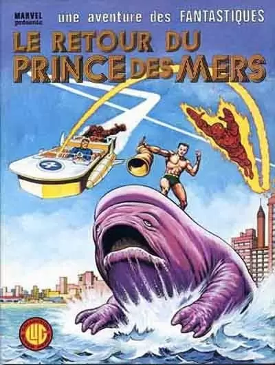 Une aventure des Fantastiques - Le retour du Prince des Mers