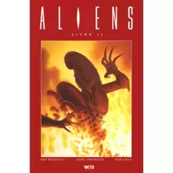 Aliens, Livre II (Ed. Hardcore Limitée)