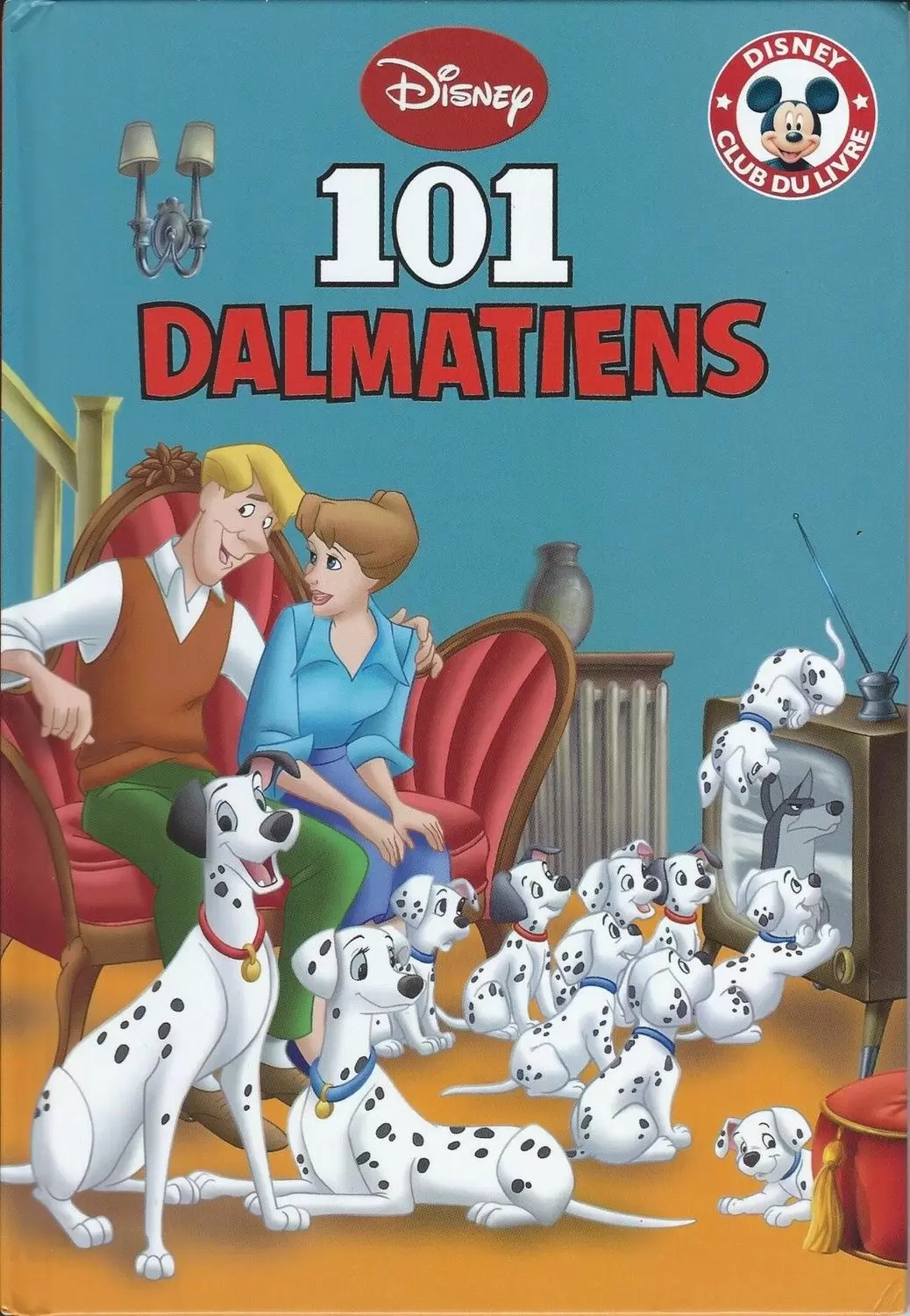 Mickey Club du Livre - 101 dalmatiens