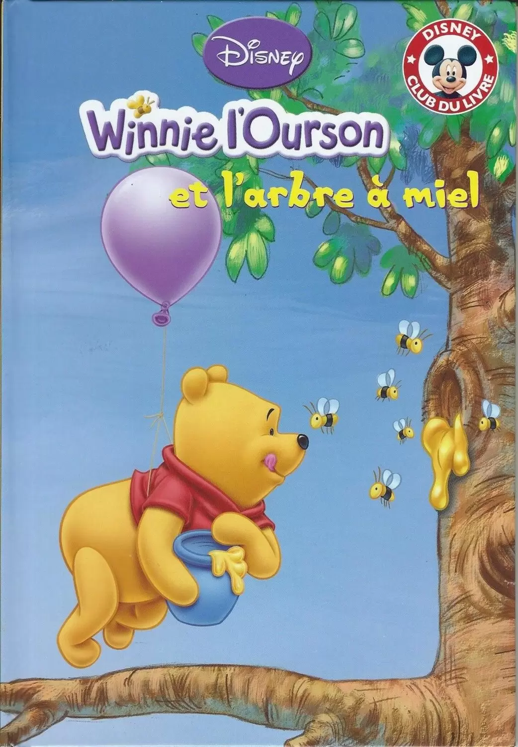 Mickey Club du Livre - Winnie l\'Ourson et l\'arbre à miel