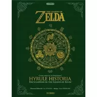 Hyrule Historia - Encyclopédie de The Legend of Zelda