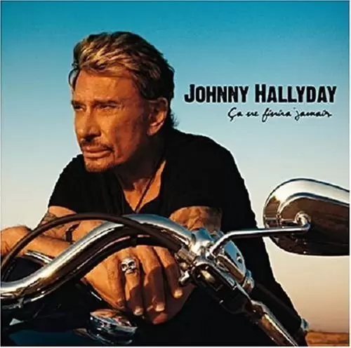 Johnny Hallyday - Ça ne finira jamais