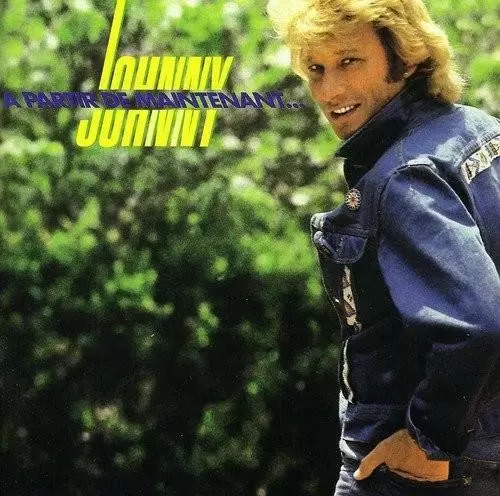 Johnny Hallyday - À partir de Maintenant