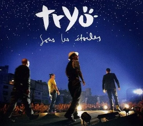 Tryo - Sous les étoiles