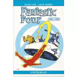 Fantastic Four - L'intégrale 1961-1962