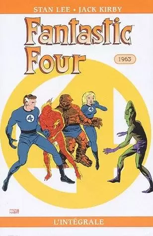 Fantastic Four - Fantastic Four - L\'intégrale 1963