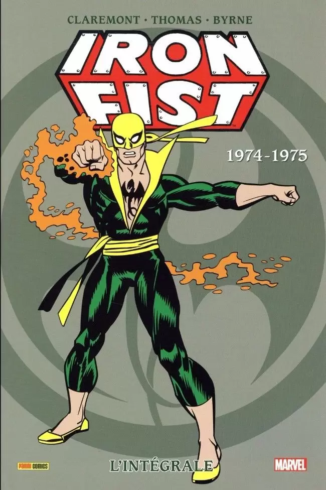 Iron Fist - Iron Fist - L\'Intégrale 1974-1975