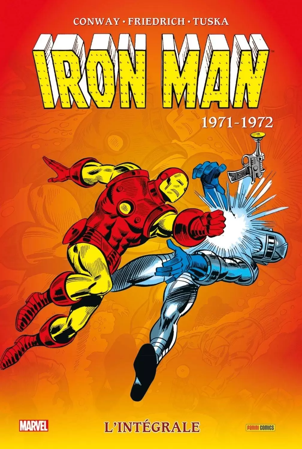 Iron Man - Iron Man - L\'Intégrale 1971-1972