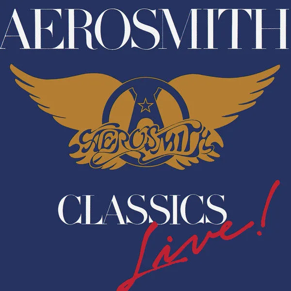 Aerosmith - Classics Live!