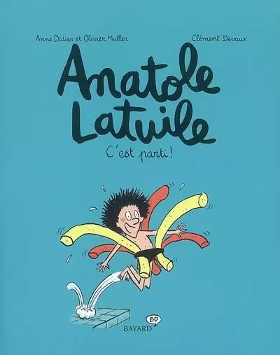 Anatole Latuile - C\'est parti!