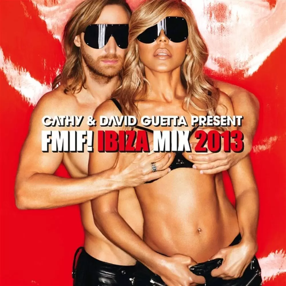 David Guetta - F*** Me I\'m Famous – Ibiza Mix 2013