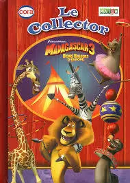 Le Collector Madagascar 3 (CORA / Match) - Album