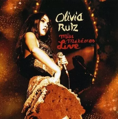 Olivia Ruiz - Miss Météores Live