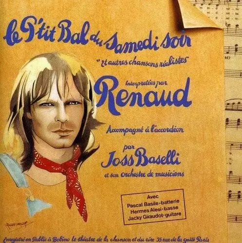 Renaud - Le P\'tit Bal du samedi soir et autres chansons réalistes