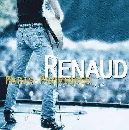 Renaud - Paris - Provinces Aller / Retour