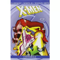 X-Men - L'intégrale 1985 (I)