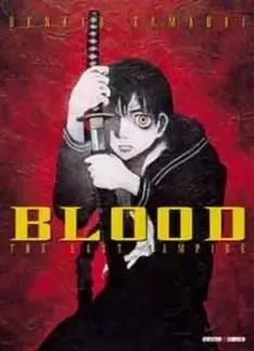 Blood The Last Vampire - Blood The Last Vampire