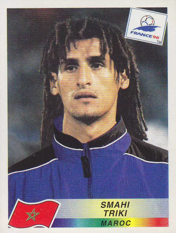 France 98 - Smahi Triki - MAR