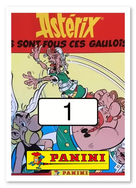 Asterix Ils sont fous ces Gaulois (France) - Sticker n°1