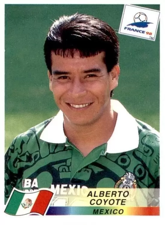 France 98 - Alberto Coyote - MEX