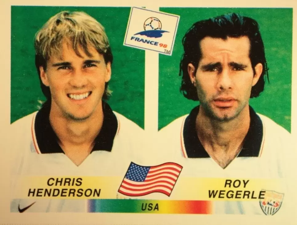 France 98 - Chris Henderson / Roy Wegerle - USA