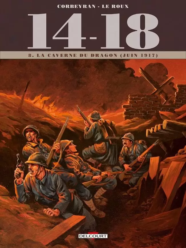 14-18 - La Caverne du dragon (Juin 1917)