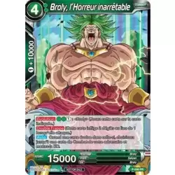 Broly, l'Horreur inarrétable