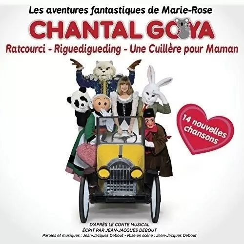 Chantal Goya - Les Aventures fantastiques de Marie-Rose