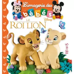 L'imagerie des bébés - Le Roi Lion