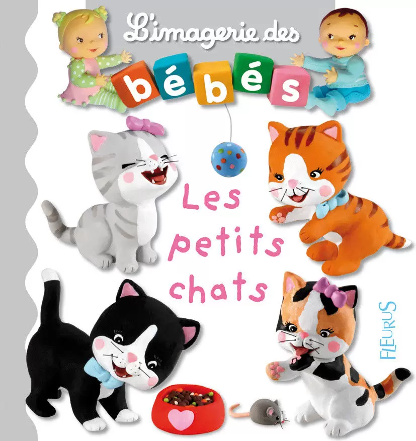 L\'imagerie des bébés - Les petits chats