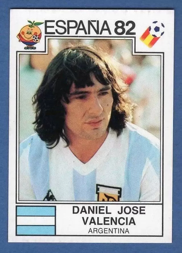 España 82 World Cup - Daniel Jose Valencia - Argentina