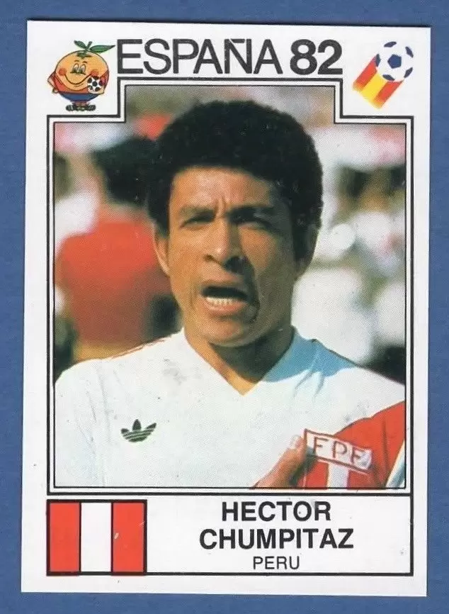 España 82 World Cup - Hector Chumpitaz - Peru
