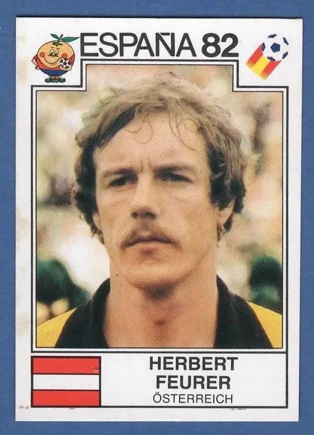 España 82 World Cup - Herbert Feurer - Osterreich