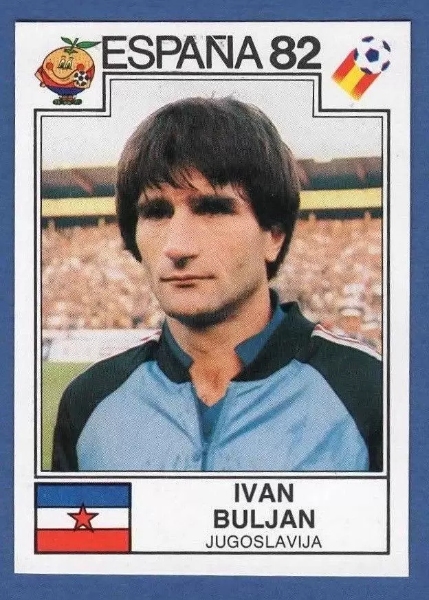 España 82 World Cup - Ivan Buljan - Jugoslavija