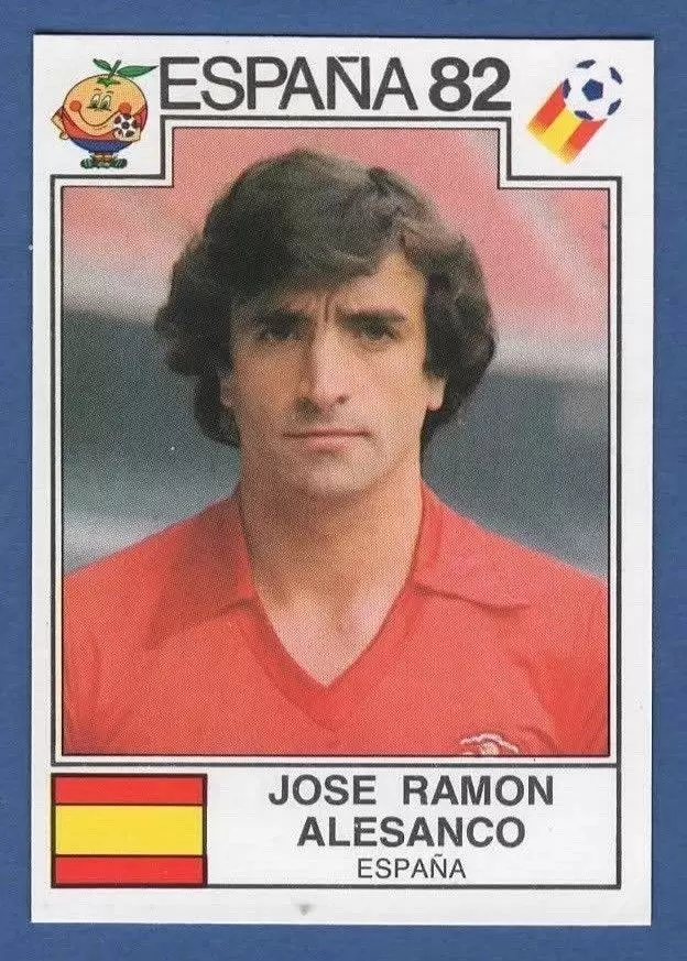 España 82 World Cup - Jose Ramon Alesanco - Espana