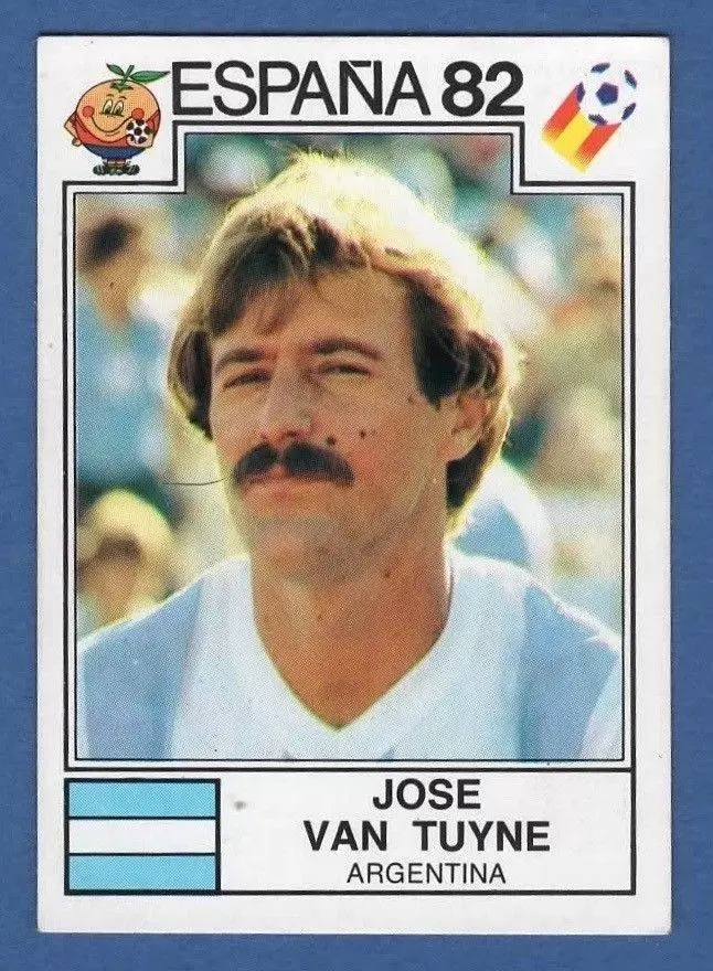 España 82 World Cup - Jose Van Tuyne - Argentina