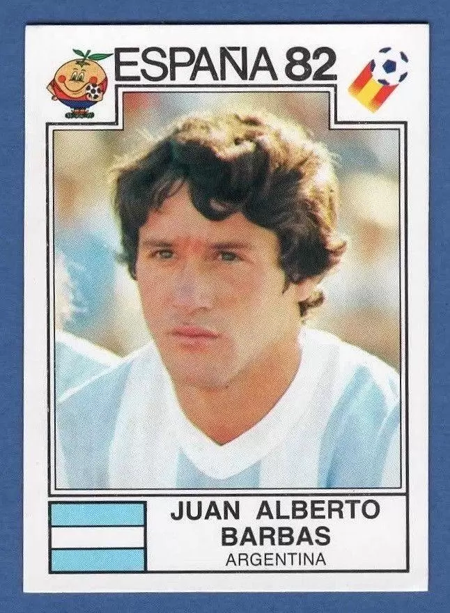 España 82 World Cup - Juan Alberto Barbas - Argentina