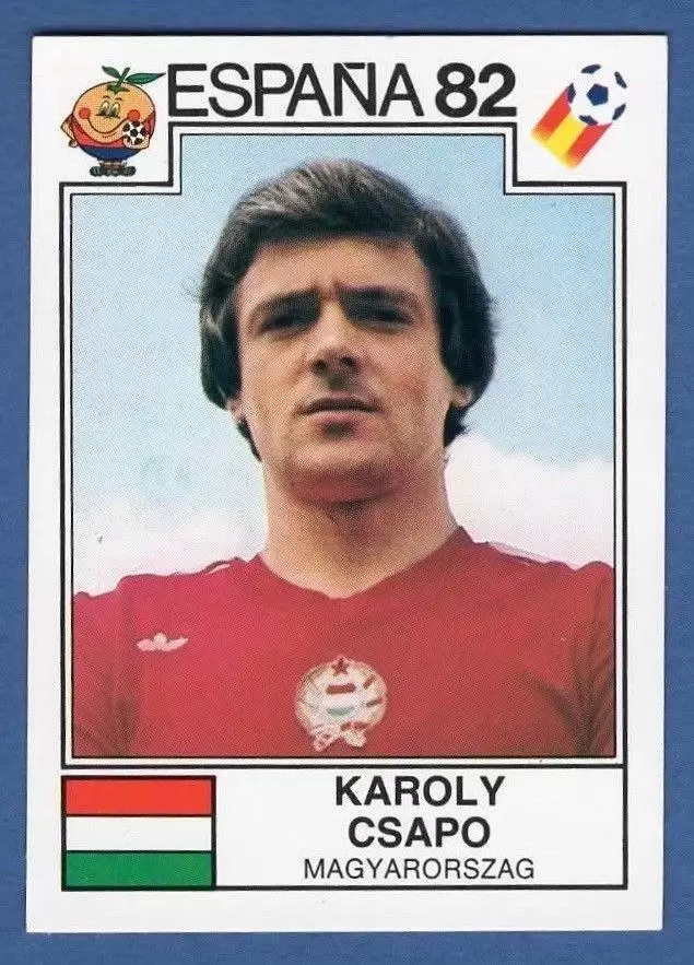 España 82 World Cup - Karoly Csapo - Magyarorszag