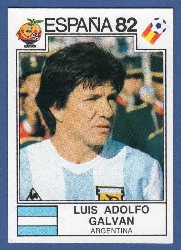 España 82 World Cup - Luis Adolf Galvan - Argentina